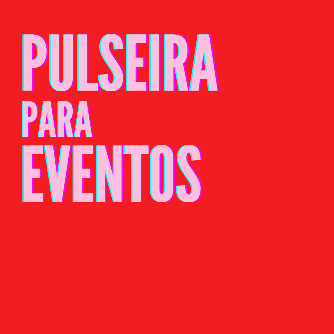 Pulseira para eventos